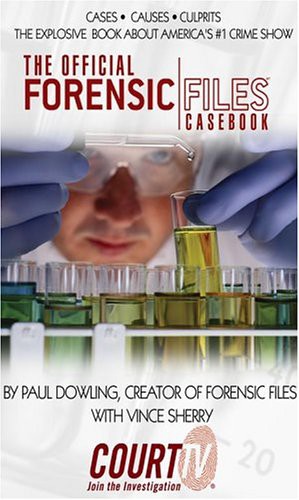 Cover of The Official Forensic Files Casebook (HC)