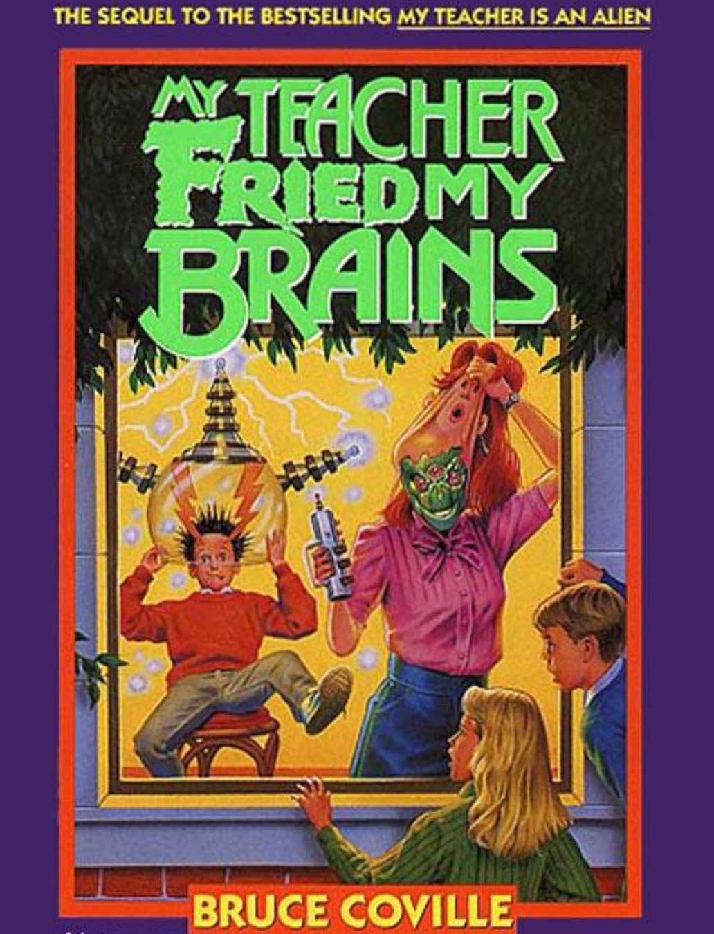 Cover of My Teacher Fried My Brains