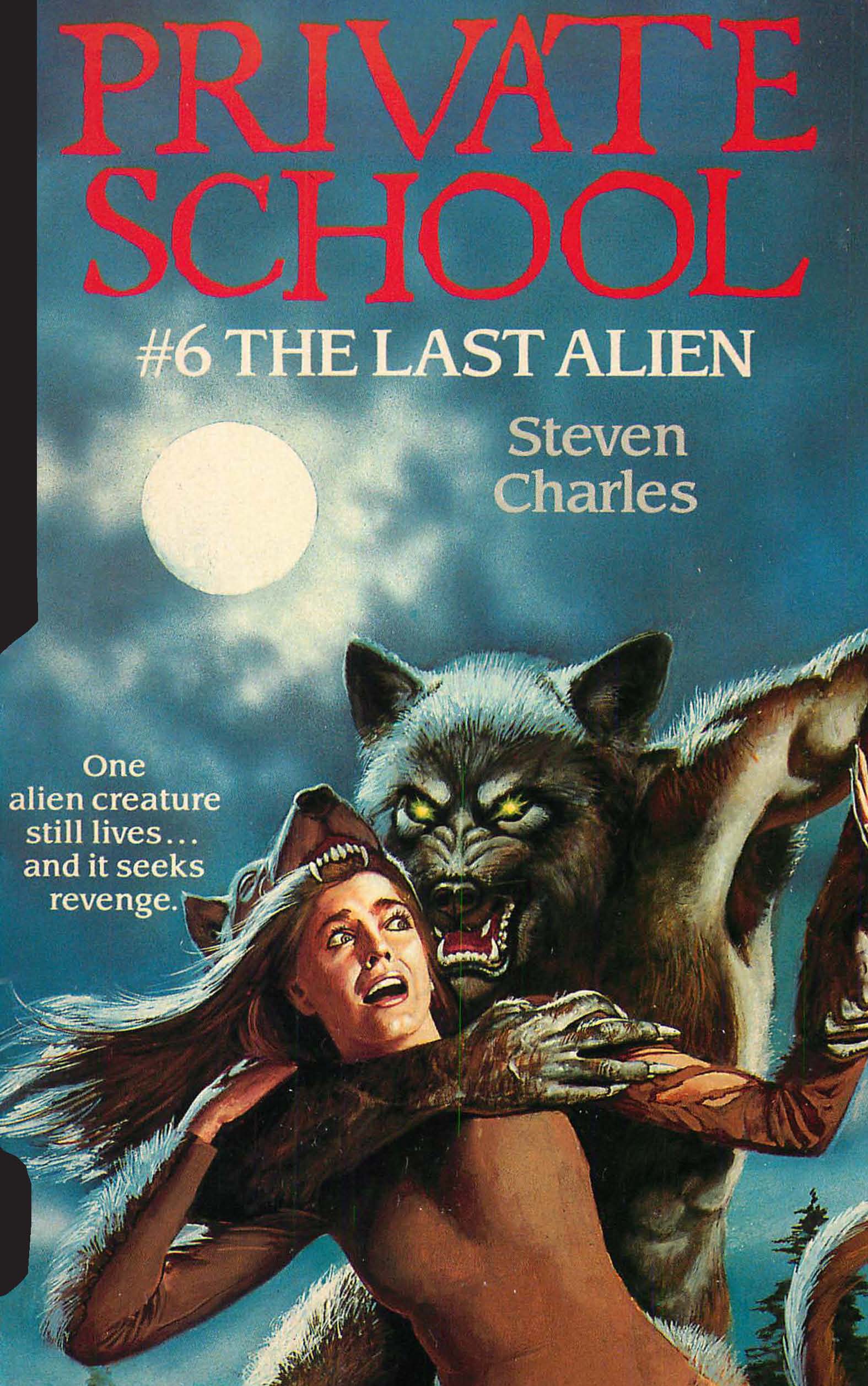 Cover of Private School #6, The Last Alien