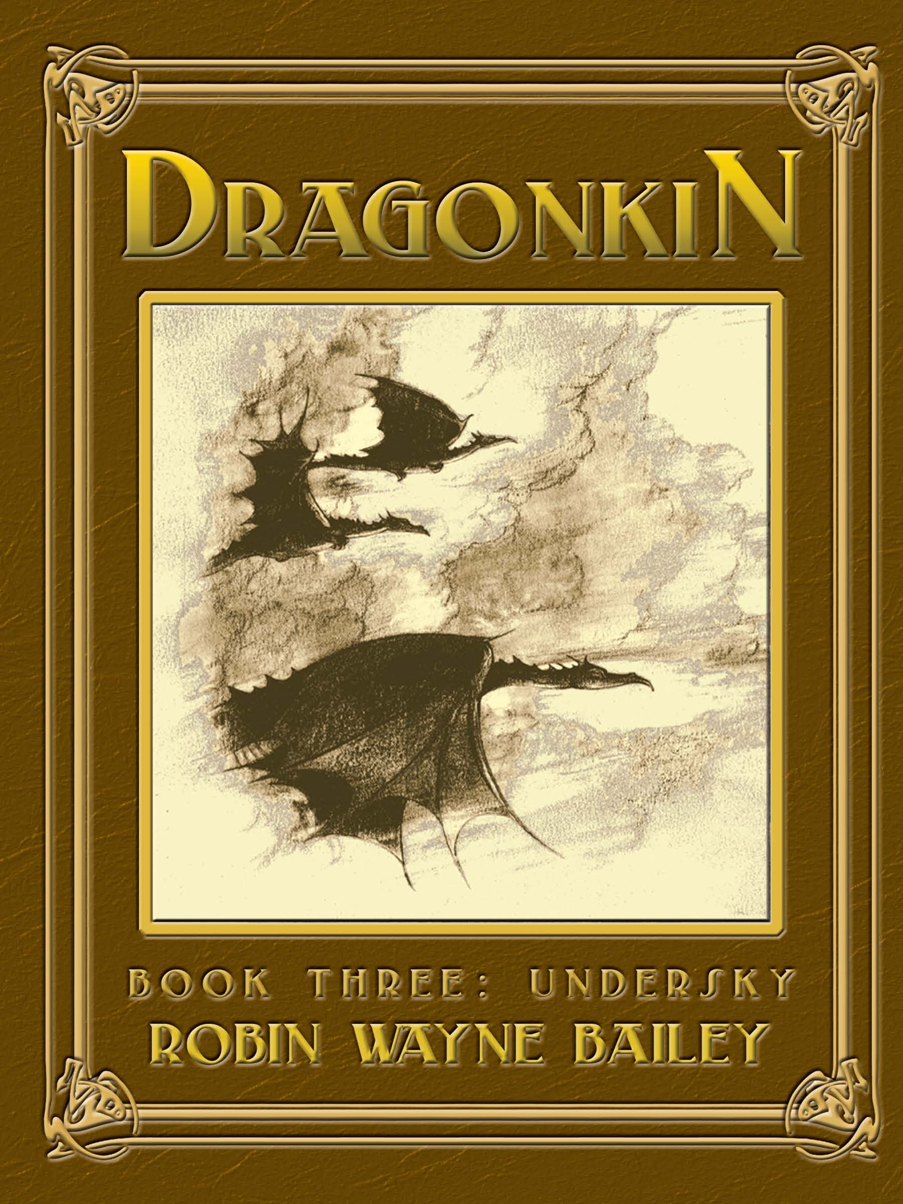 Cover of Dragonkin Book Three, Undersky