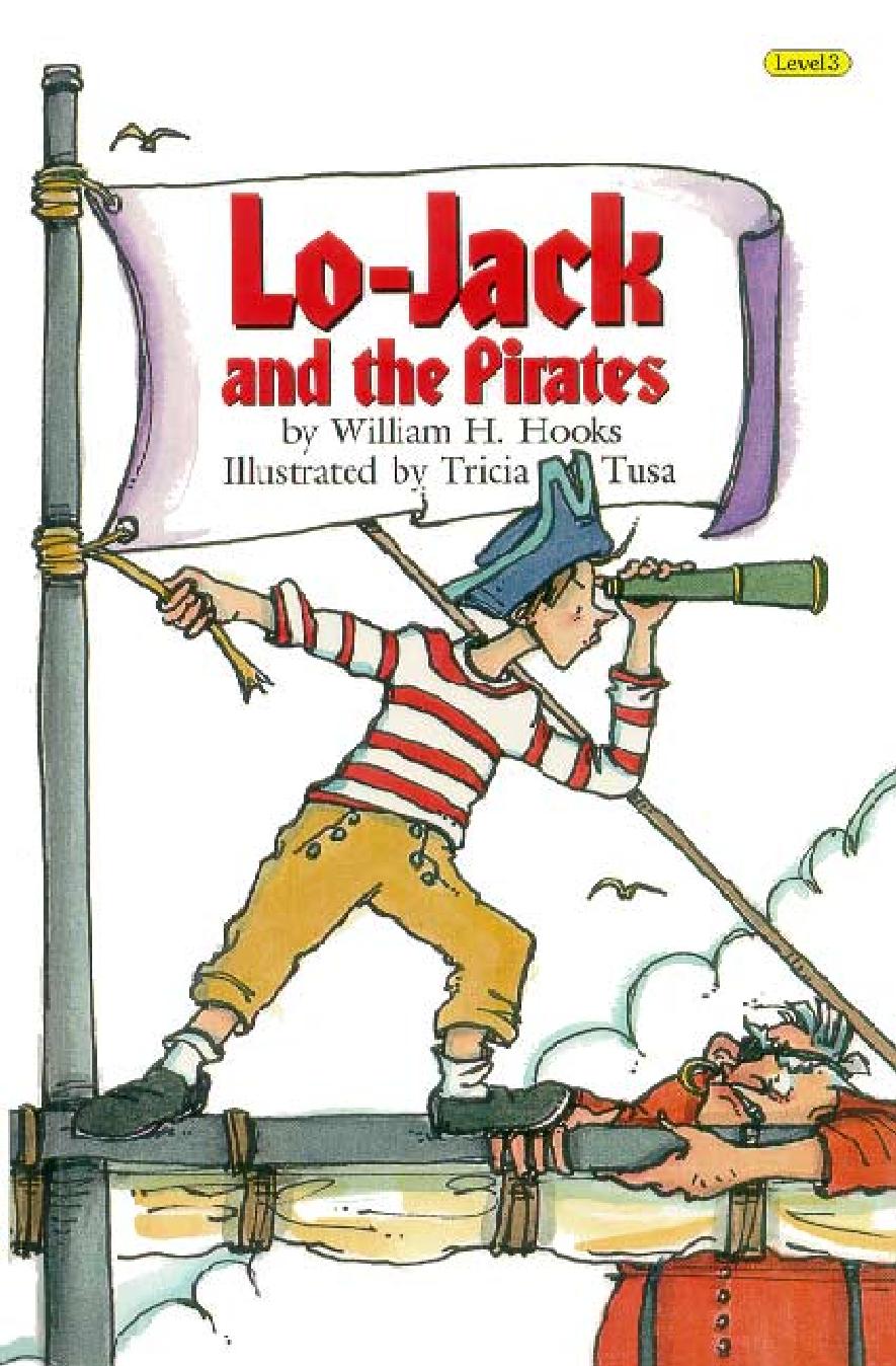 Cover of Lo-Jack and the Pirates (Lib) Level 3