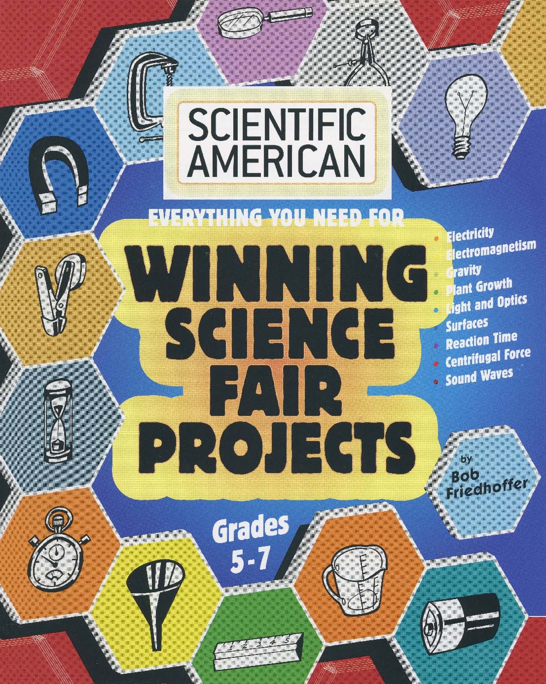 Cover of Scientific American, Winning Science Fair Projects, Grades 5-7 (LIB)