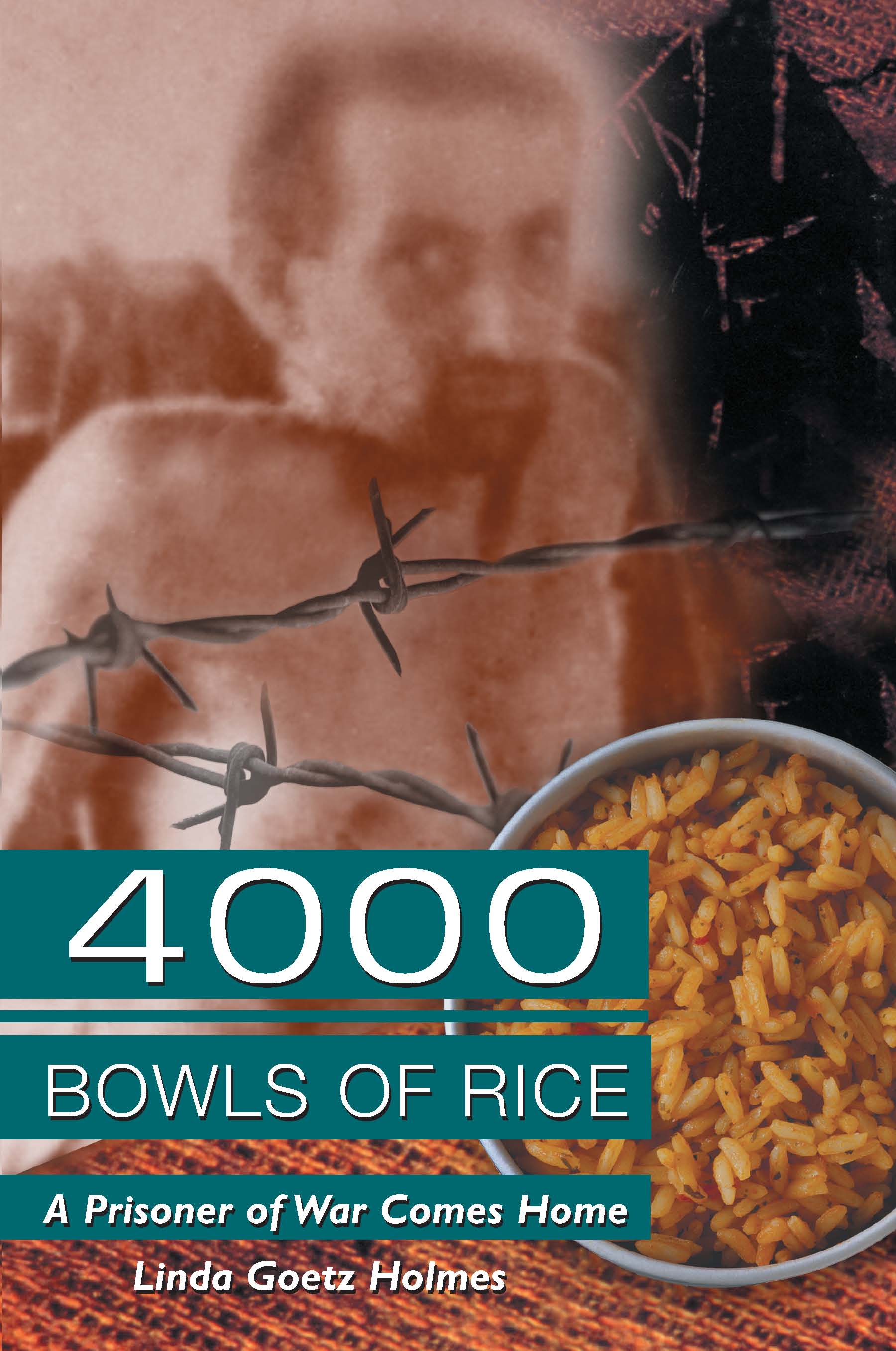 Cover of 4000 Bowls of Rice: A Prisoner of War Comes Home