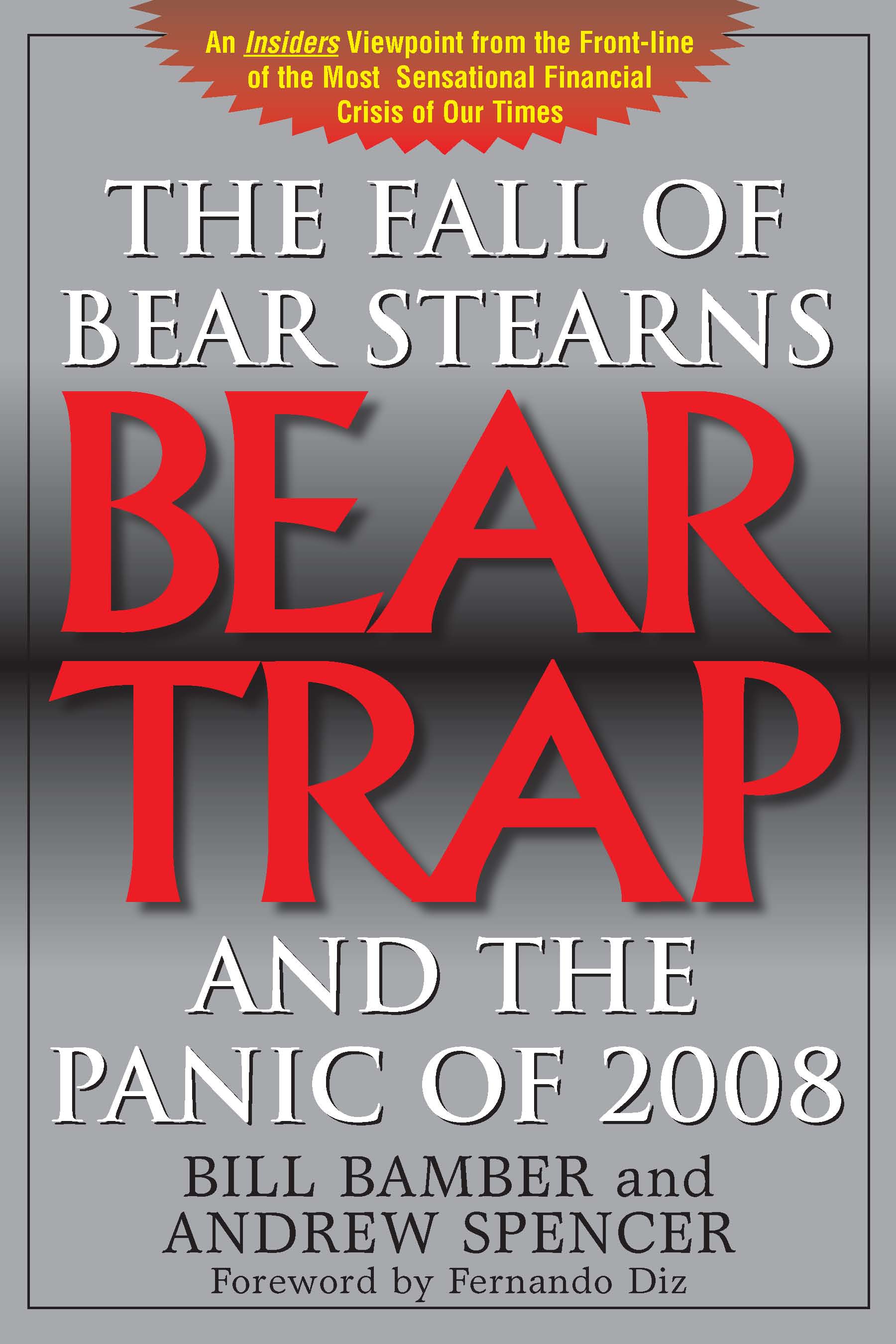 Cover of Bear Trap, The Fall of Bear Stearns and the Panic of 2008 (HC)