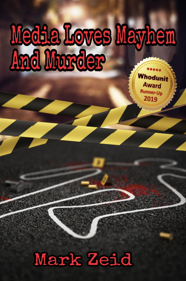 Cover of Media Loves Murder And Mayhem